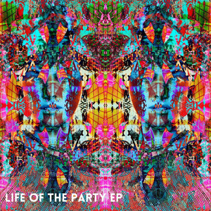 Life of the Party EP
