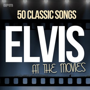 Elvis At The Movies - 50 Classic 