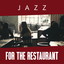 Jazz for the Restaurant