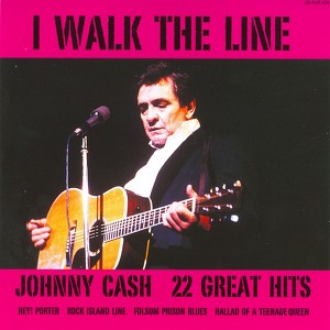 I Walk The Line - 22 Great Hits