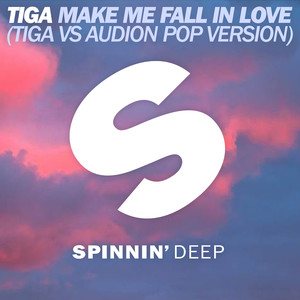 Make Me Fall In Love (Tiga vs. Au