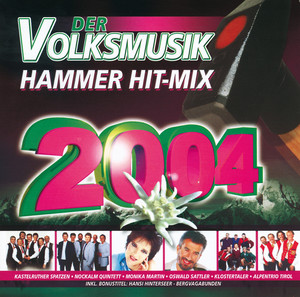 Der Volksmusik Hammer Hit-Mix 200