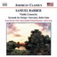 Barber: Violin Concerto / Serenad