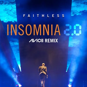 Insomnia 2.0 (Avicii Remix [Radio