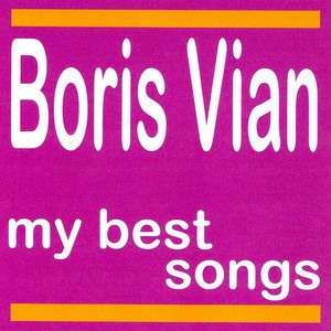 Boris Vian : My Best Songs