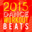 2015 Dance Workout Beats