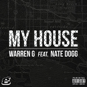 My House (feat. Nate Dogg)