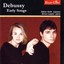 Debussy: Early Songs