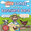 Silly Songs with the Barnyard Bar