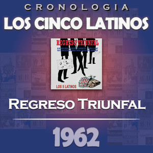 Los Cinco Latinos Cronología - Re