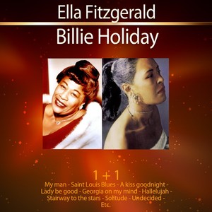 1+1 Ella Fitzgerald - Billie Holi