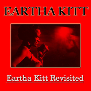 Eartha Kitt Revisited