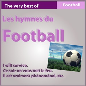 Les Hymnes Du Football