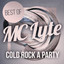 Cold Rock a Party - Best Of