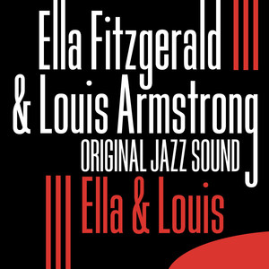 Ella & Louis (original Jazz Sound