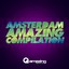 Amsterdam Amazing Compilation