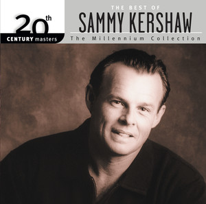 Best Of Sammy Kershaw: 20th Centu