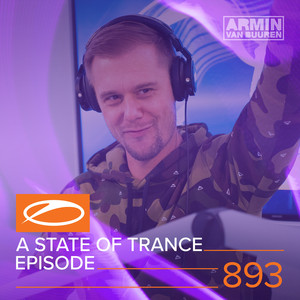 ASOT 893 - A State Of Trance Epis
