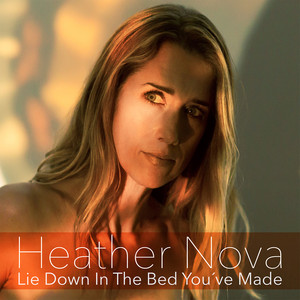 Lie Down in the Bed You've Made -