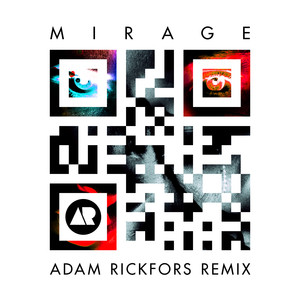 Mirage "adam Rickfors Remix"