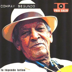 Compay Segundo - La Légende Latin