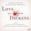 Love & The Dickens