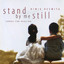 Stand by Me Still (Songs for Heal