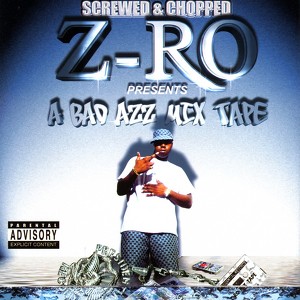 A Bad Azz Mix Tape : Screwed