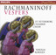 Rachmaninov: Vespers (all-Night V
