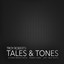 Tales & Tones