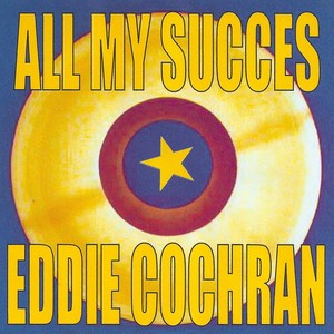 All My Succes - Eddie Cochran