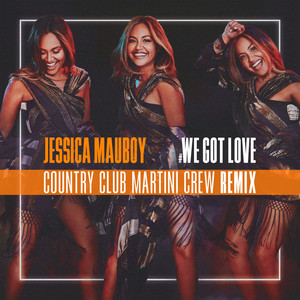 We Got Love (Country Club Martini