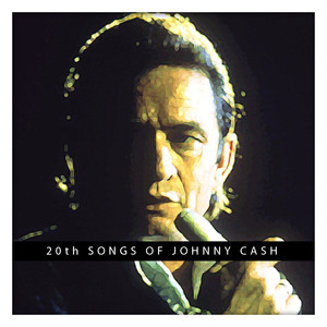 20th Songs Of Johnny Cash