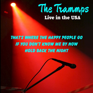 The Trammps (Live in the USA)