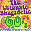 The Ultimate Shagadelic 60's