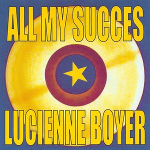 All My Succes - Lucienne Boyer