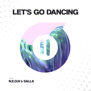 Let's Go Dancing - N.E.O.N & SALL