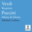 Verdi: Requiem/puccini: Missa Di 