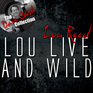 Lou Live And Wild - 