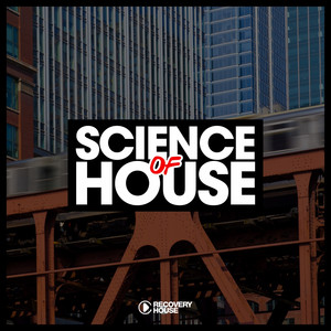 Science of House