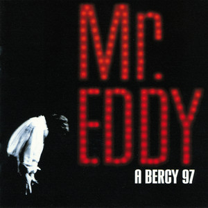 Mr Eddy A Bercy 97
