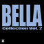 Bella Collection, Vol. 2