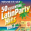 50 Essential Latin Party Hits, Vo