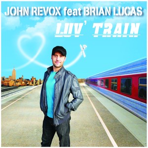 Luv'train (feat. Brian Lucas)