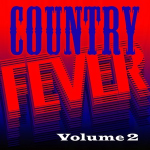 Country Fever, Vol. 2