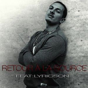 Retour à la source (feat. Lyricso