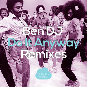 Do It Anyway (Remixes)