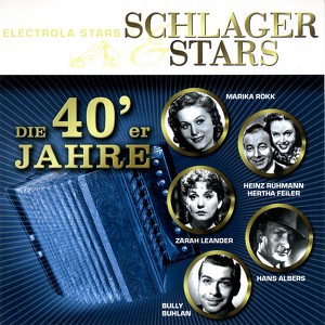 Schlager Und Stars: Die 40er Jahr