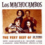 The Very Best Of Los Machucambos