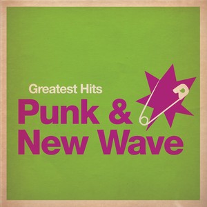 Greatest Hits: Punk & New Wave